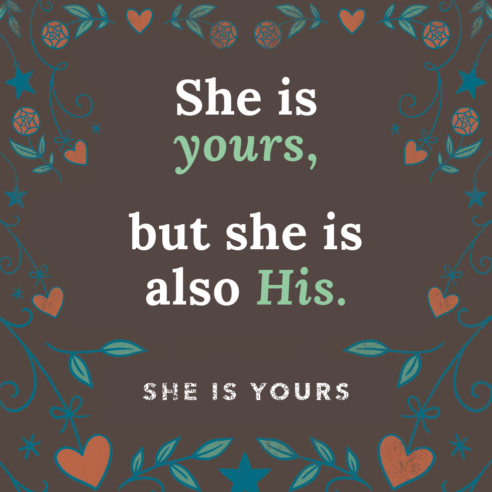She Is Yours: Trusting God as You Raise the Girl He Gave You, by Jonathan and Wynter Pitts